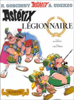 Aste´rix le´gionnaire (Une Aventure d'Aste´rix)... [French] 2205002309 Book Cover