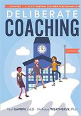 Deliberate Coaching: A Toolbox for Accelerating... 1943920370 Book Cover