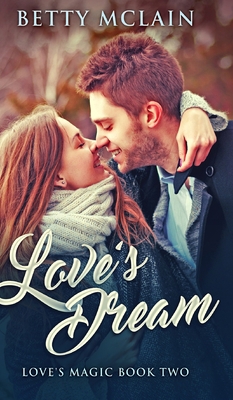 Love's Dream (Love's Magic Book 2) 171567586X Book Cover