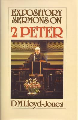 2 Peter: Expository Sermons B000O2E9TC Book Cover
