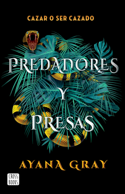 Predadores Y Presas / Beasts of Prey [Spanish] 6070799518 Book Cover