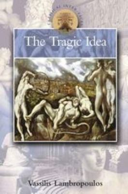 The Tragic Idea 0715635581 Book Cover