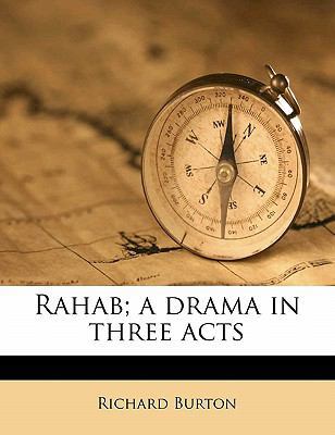 Rahab; A Drama in Three Acts 1177184028 Book Cover