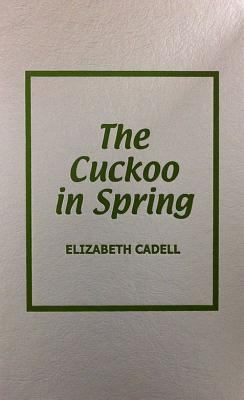 The Cuckoo in Spring 0892440678 Book Cover