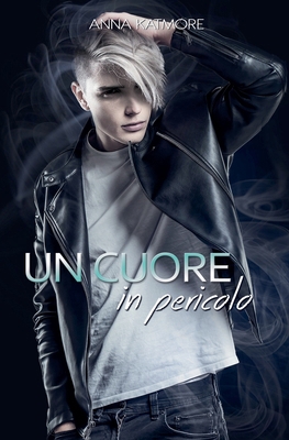 Un cuore in pericolo [Italian]            Book Cover