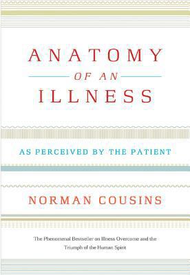 Anatomy of an Illness: As Perceived by the Patient 0393326845 Book Cover