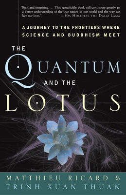 The Quantum and the Lotus: A Journey to the Fro... 1400080797 Book Cover