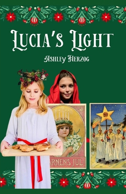 Lucia's Light: A Christmas Story 1676380973 Book Cover