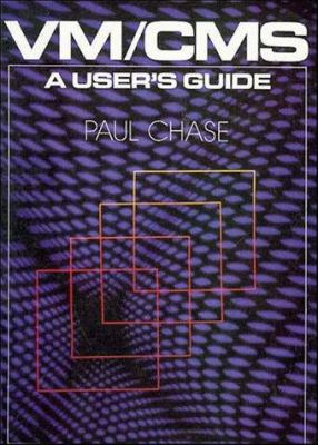 VM/CMS: A User's Guide 0471501700 Book Cover