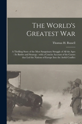The World's Greatest War [microform]: a Thrilli... 1014621569 Book Cover