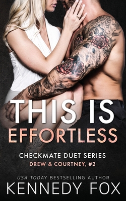 This is Effortless: Drew & Courtney #2 1946087882 Book Cover