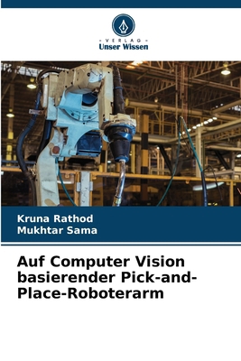 Auf Computer Vision basierender Pick-and-Place-... [German] 620981767X Book Cover
