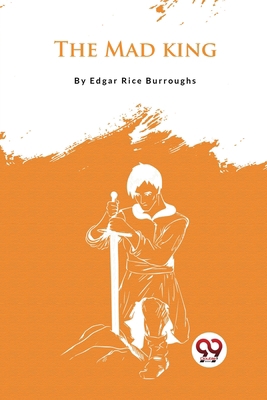 The Mad King 9357275479 Book Cover