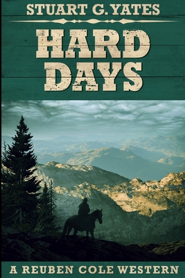 Hard Days: Large Print Edition [Large Print] 1715831985 Book Cover