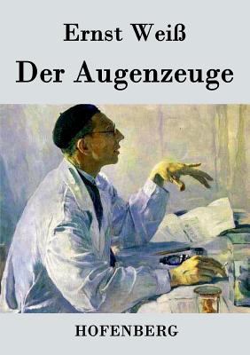 Der Augenzeuge [German] 3843033110 Book Cover
