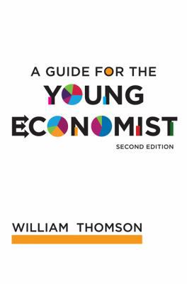 A Guide for the Young Economist 0262016168 Book Cover