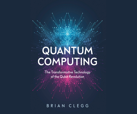 Quantum Computing: The Transformative Technolog... 1666500135 Book Cover