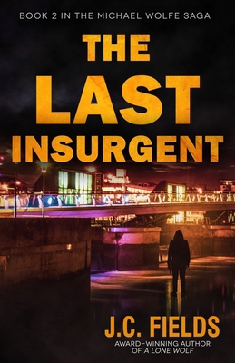 The Last Insurgent 1951772504 Book Cover