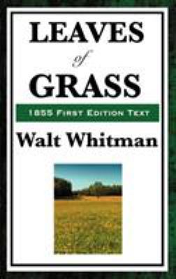 Leaves of Grass (1855 First Edition Text) 160459344X Book Cover
