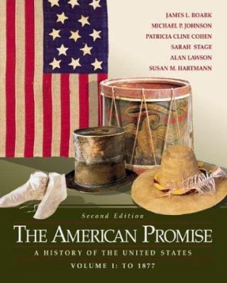 The American Promise: A History of the United S... 0312394195 Book Cover