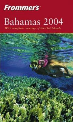 Frommer's Bahamas 2004 (Frommer's Complete Guides) 0764537342 Book Cover