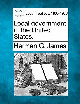 Local Government in the United States. 1240124929 Book Cover