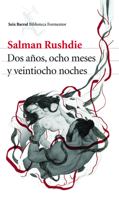 DOS Años, Ocho Meses Y Veintiocho Noches [Spanish] 6070731492 Book Cover