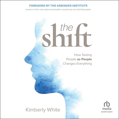 The Shift: How Seeing People as People Changes ... B0G1ZMXSVD Book Cover
