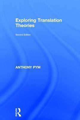 Exploring Translation Theories 0415837898 Book Cover