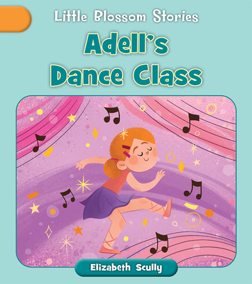 Adell's Dance Class 1668956004 Book Cover