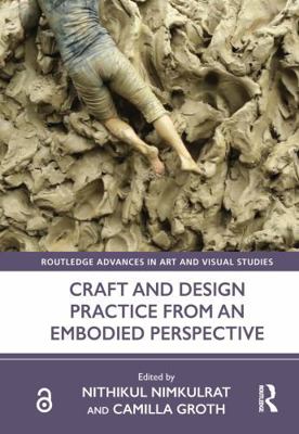 Craft and Design Practice from an Embodied Pers... 1032356839 Book Cover