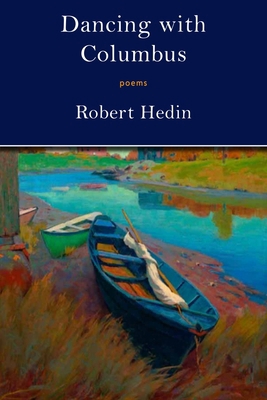 Dancing with Columbus: Poems 1947237721 Book Cover