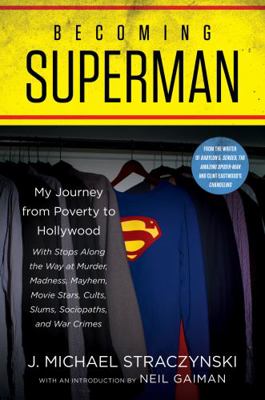 Becoming Superman: My Journey from Poverty to H... 0062857843 Book Cover
