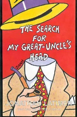 The Search for My Great-Uncle's Head (Library o... 1558820523 Book Cover