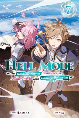 Hell Mode, Vol. 7: The Hardcore Gamer Dominates... B0DF72K9QR Book Cover