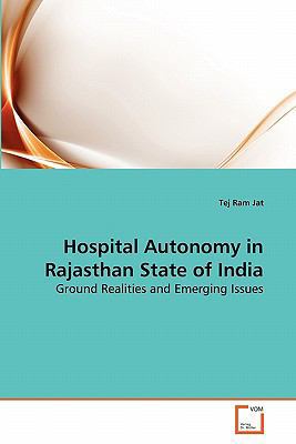 Hospital Autonomy in Rajasthan State of India 3639288408 Book Cover