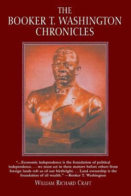The Booker T. Washington Chronicles 0972754903 Book Cover