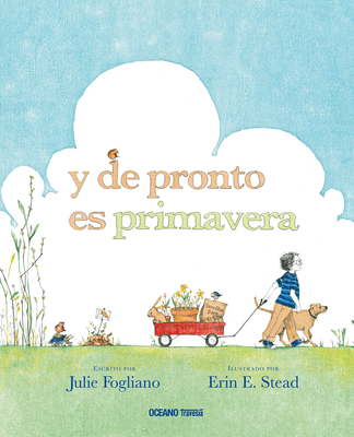 Y de Pronto Es Primavera [Spanish] 6074009589 Book Cover