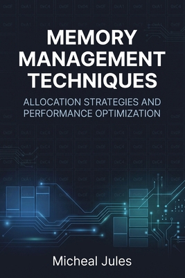 Memory Management Techniques: Allocation Strate... B0HCTVCNZH Book Cover