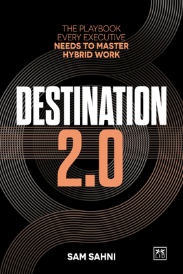 Destination 2.0: The Playbook Every Executive N... 1917391838 Book Cover