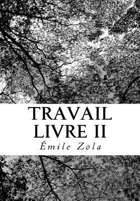 Travail Livre II [French] 1726464547 Book Cover