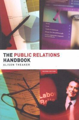 The Public Relations Handbook (Media Practice) 0415317932 Book Cover