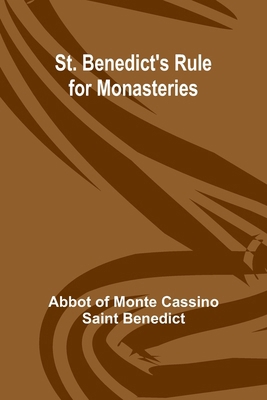 St. Benedict's Rule for Monasteries 9362097257 Book Cover