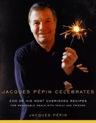 Jacques Pepin Celebrates B0007NOYLQ Book Cover