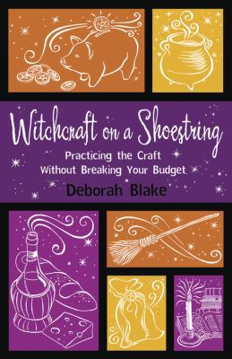 Witchcraft on a Shoestring: Practicing the Craf... 0738721360 Book Cover