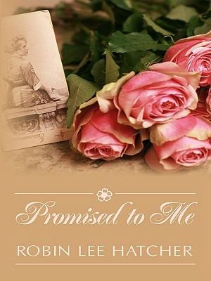 Promised to Me [Large Print] 1410429180 Book Cover