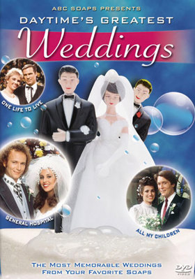 Daytime's Greatest Weddings B0000UJL1E Book Cover