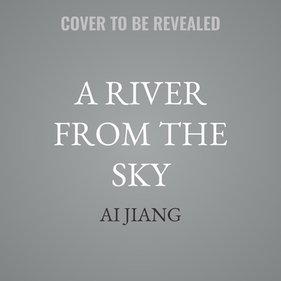 A River from the Sky B0G8CZ5H3B Book Cover