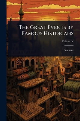 The Great Events by Famous Historians 1023600536 Book Cover