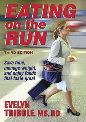 Eating on the Run - 3rd Edition 0736046089 Book Cover